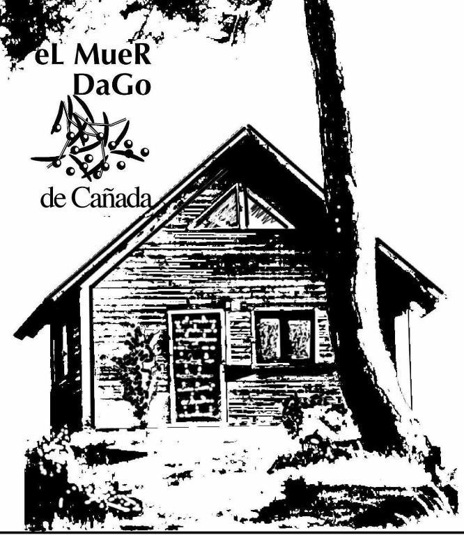 Gasthaus El Muerdago De Canada Cañada del Hoyo Exterior foto